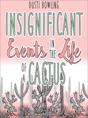 cover image of Insignificant Events in the Life of a Cactus